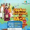 Onam Shopping is Back at Centre Square Kochi