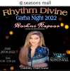 Rhythm Divine presents Garba Night 2022 with Roshni Kapoor at Seasons Mall